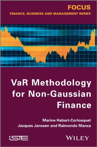 var methodology for non gaussian finance 1st edition jacques janssen, raimondo manca, marine habart