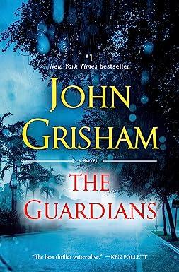 the guardians a novel  john grisham 0593129989, 978-0593129982