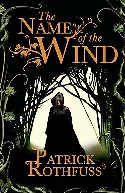 the name of the wind  rothfuss patrick 0756404746, 978-0575081406