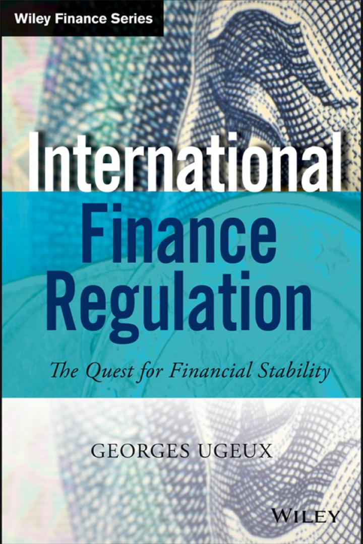 International Finance Regulation The Quest For Financial Stability