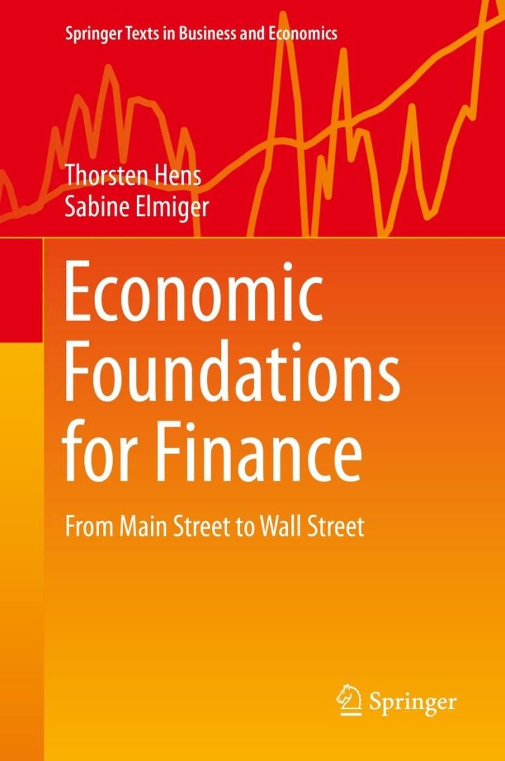 economic foundations for finance from main street to wall street 1st edition thorsten hens, sabine elmiger