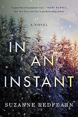 in an instant a novel  suzanne redfearn 1542006589, 978-1542006583