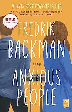 anxious people a novel  fredrik backman 1501160842, 978-1501160844