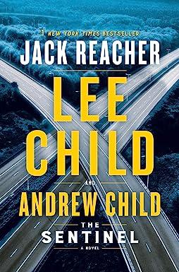 the sentinel a novel jack reacher  lee child, andrew child 198481849x, 978-1984818492