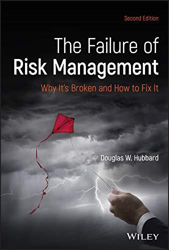 the failure of risk management why its broken and how to fix it 2nd edition douglas w. hubbard 111952203x,