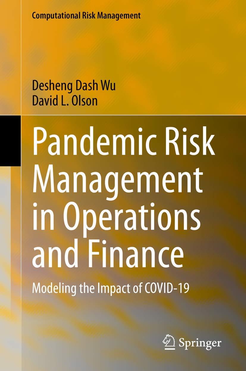 pandemic risk management in operations and finance modeling the impact of covid 19 computational risk