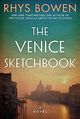 the venice sketchbook a novel  rhys bowen 154202711x, 978-1542027113