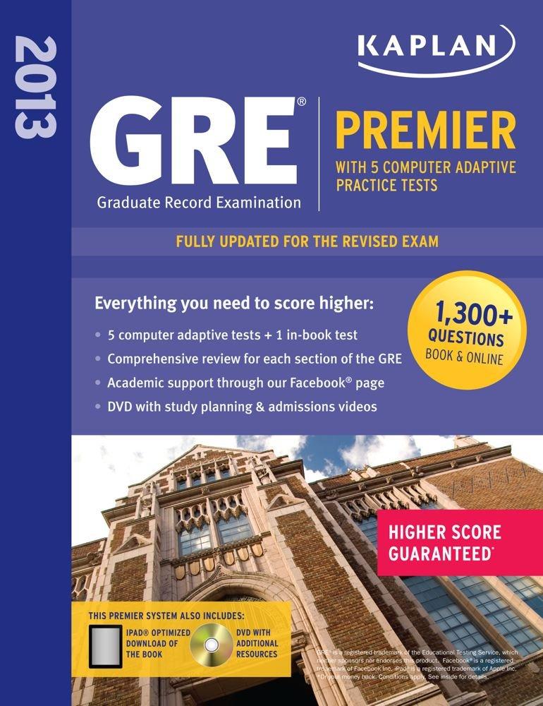 kaplan 2013 gre premier with 5 computer adaptive practice tests 11th edition kaplan test prep 1609781007,