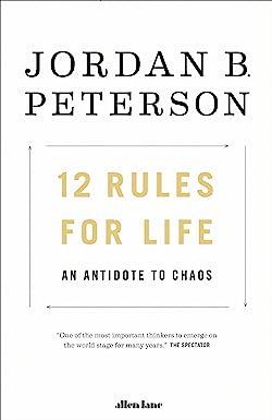 12 rules for life an antidote to chaos  jordan b. peterson 0241351642, 978-0241351642