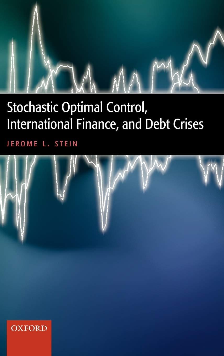 stochastic optimal control international finance and debt crises 1st edition jerome l. stein 0199280576,