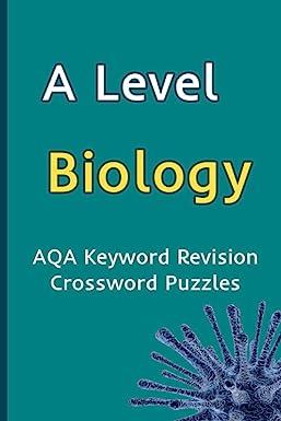 a level biology aqa keyword revision crossword puzzles 1st edition jenny little b08pjq3cqq, 979-8570327849