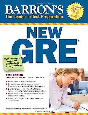 barrons the leader in test preparation new gre 19th edition sharon weiner green m.a, ira k. wolf ph.d.