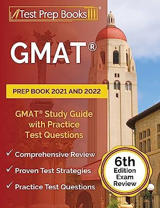 gmat prep book 2021 - 2022 gmat study guide with practice test questions 6th edition joshua rueda 1637758847,