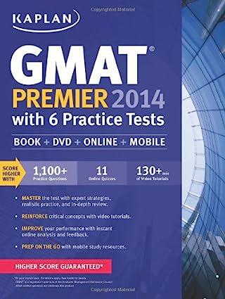 gmat premier 2014 with 6 practice tests 1st edition kaplan 161865053x, 978-1618650535