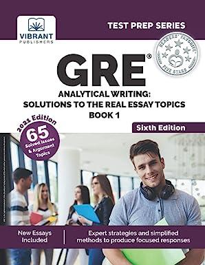 gre analytical writing solutions to the real essay topics book 1 2019 edition vibrant publishers 1636510132,