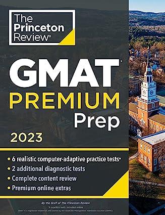 the princeton review gmat premium prep 2023 1st edition the princeton review b09tnb5ybp