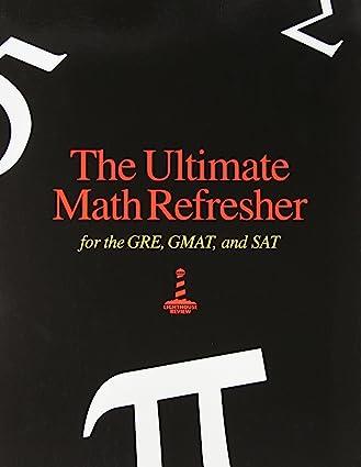 ultimate math refresher for gre, gmat, and sat 1st edition lighthouse review inc 0967759404, 978-0967759401