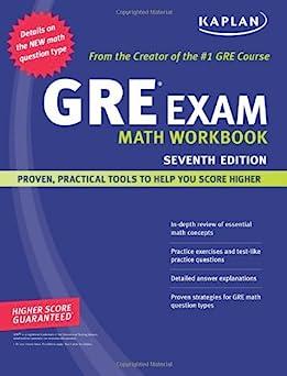 gre exam math workbook proven practical tools to help you score higher 7th edition kaplan 141955221x,