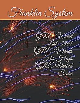 gre word list 3861 gre words for high gre verbal score 1st edition franklin vocab system 149226573x,