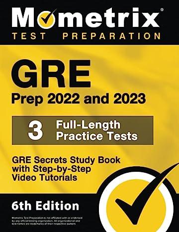 gre prep 2022 and 2023-3 full-length practice tests gre secrets study book step-by-step video tutorials 6th