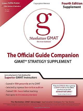 manhattan gmat the new standard the official guide companion gmat strategy supplement 4th edition manhattan
