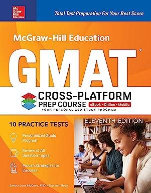 mcgraw-hill education gmat cross-platform prep course 11th edition sandra luna mccune, shannon reed