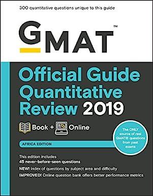 gmat official guide 2019 quantitative review 1st edition gmac (graduate management admission council)