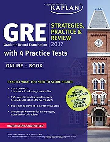 gre strategies practice and review 2017 with 4 practice tests online book 1st edition kaplan test prep