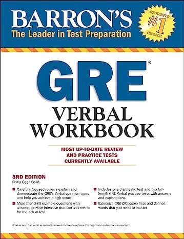 Barrons GRE Verbal Workbook Most Up-to-Date Review And Practice Test Currently Available