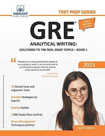 gre analytical writing solutions to the real essay topics book 1 - 2023 8th edition vibrant publishers