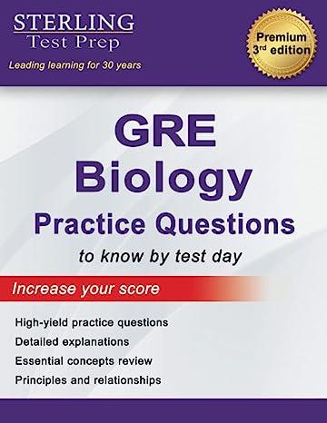gre biology practice questions to know by test day 3rd edition sterling test prep 1947556177, 978-1947556171