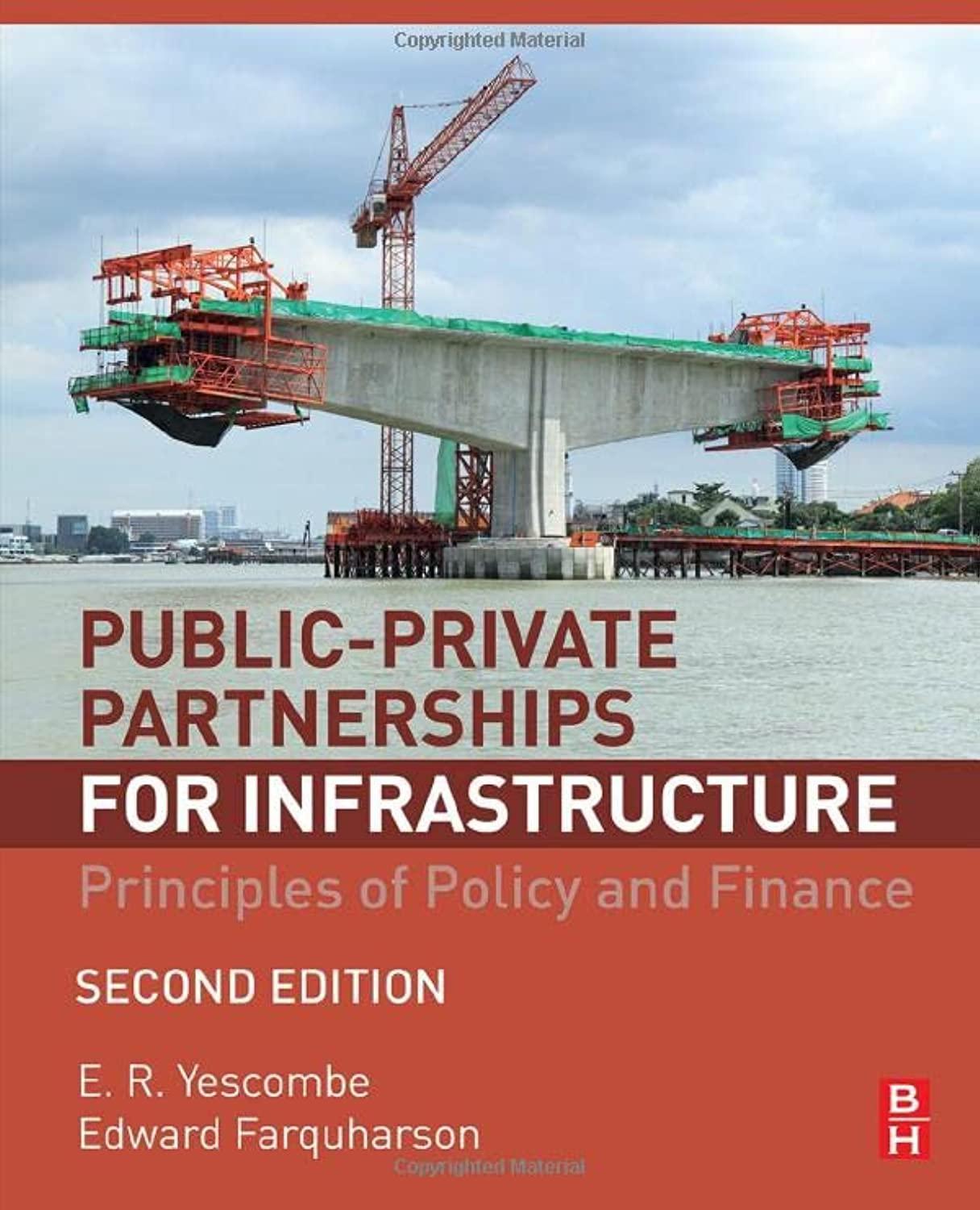 public private partnerships principles of policy and finance 2nd edition e. r. yescombe, edward farquharson
