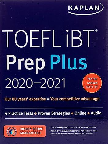 toefl ibt prep plus 2020-2021 - 4 practice tests proven strategies online audio 2020th edition kaplan