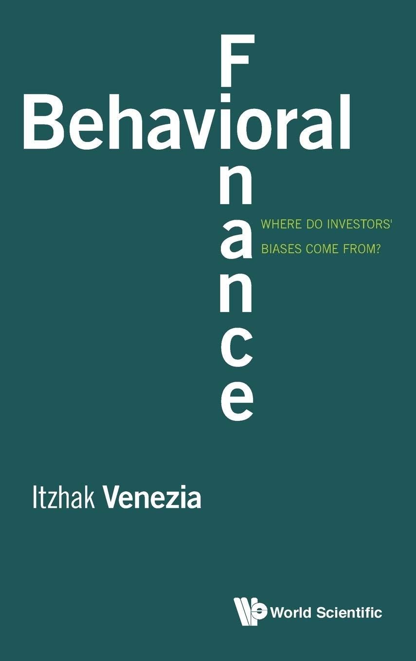 behavioral finance where do investors biases come from 1st edition itzhak venezia 9813100087, 9789813100084