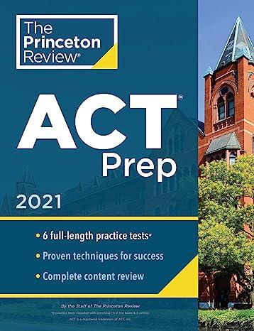 the princeton review act prep 2021 2021 edition the princeton review 052557011x, 978-0525570110