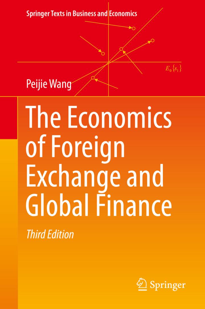 the economics of foreign exchange and global finance 3rd edition peijie wang 366259269x, 9783662592694