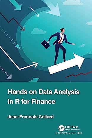 hands on data analysis in r for finance 1st edition jean-francois collard 1032340975, 9781032340975