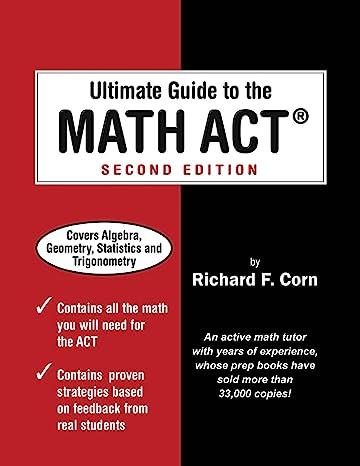 ultimate guide to the math act 2nd edition richard f corn 0998584916, 978-0998584911