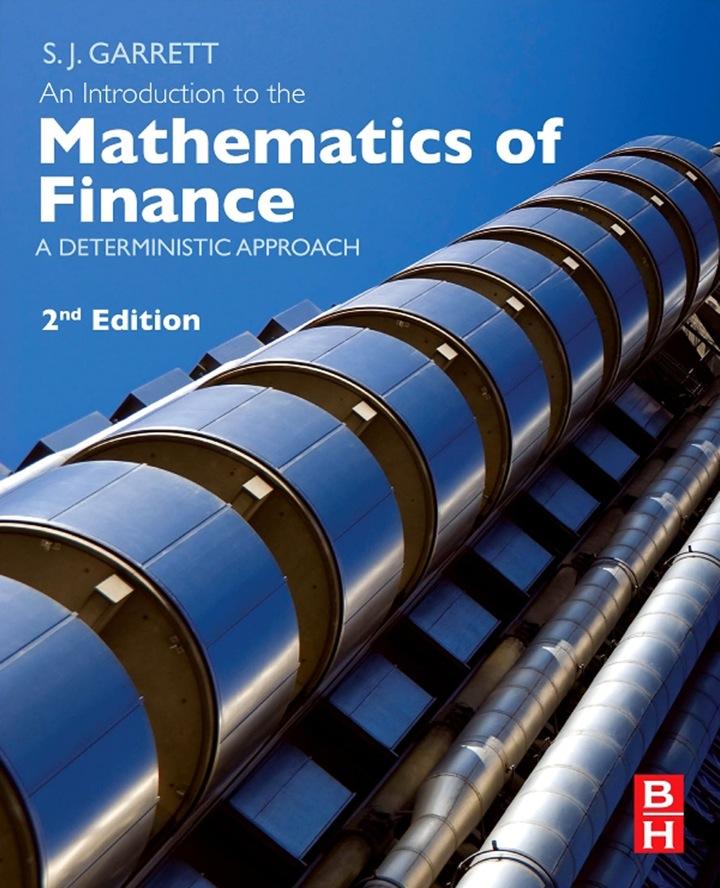an introduction to the mathematics of finance a deterministic approach 2nd edition stephen garrett