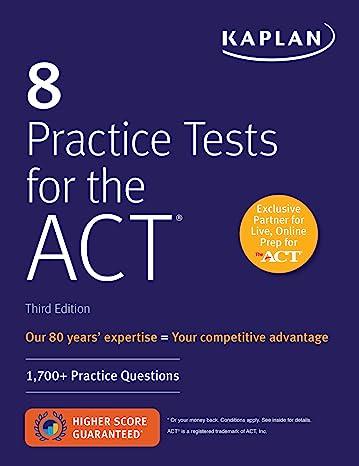 8 practice tests for the act 1700 practice questions 3rd edition kaplan test prep 1506235123, 978-1506235127