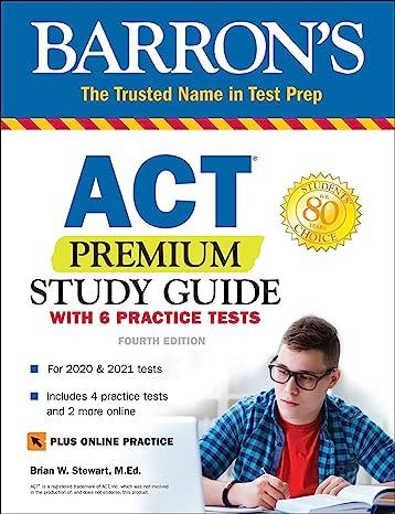 barrons act premium study guide with 6 practice tests plus online practice 4th edition brian stewart