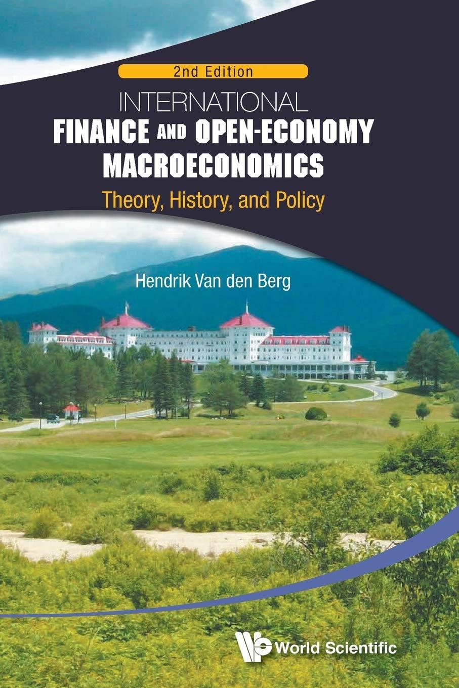 international finance and open economy macroeconomics theory history and policy 2nd edition hendrik van den