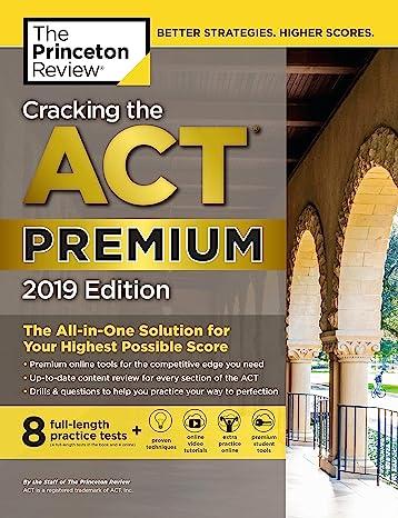 cracking the act premium the all in one solution for your highest possible score with 8 practice tests 2019