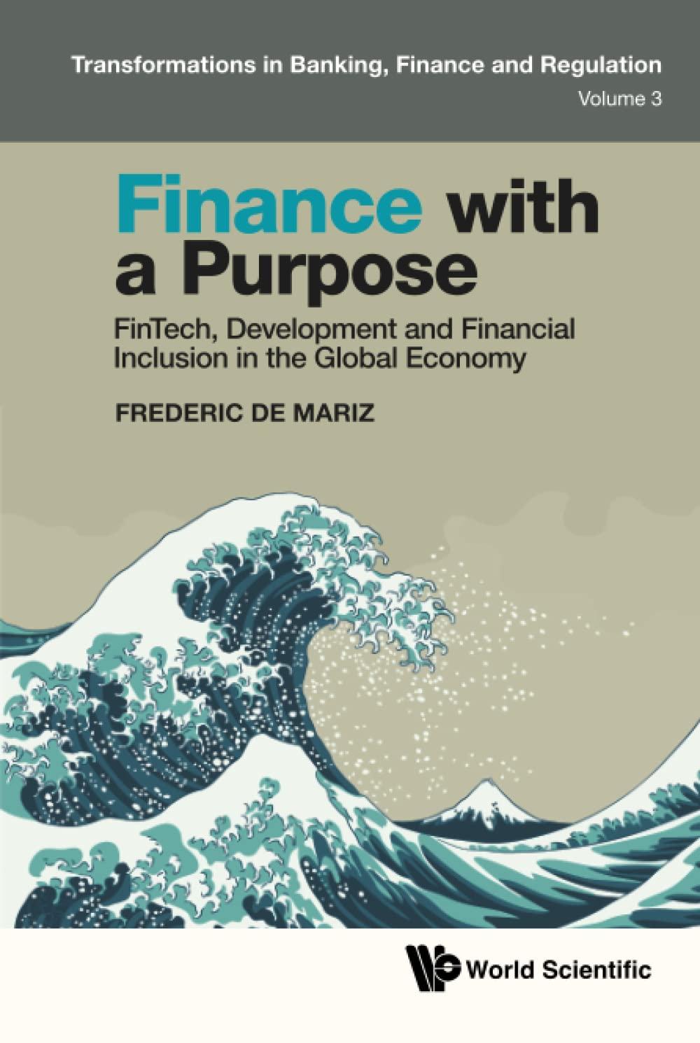 finance with a purpose fintech development and financial inclusion in the global economy transformations in