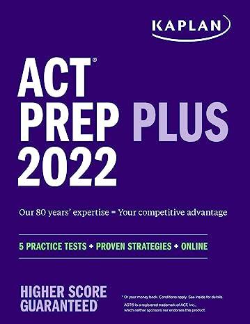 act prep plus 5 practice tests proven strategies online 2022 2022 edition kaplan test prep 1506277284,