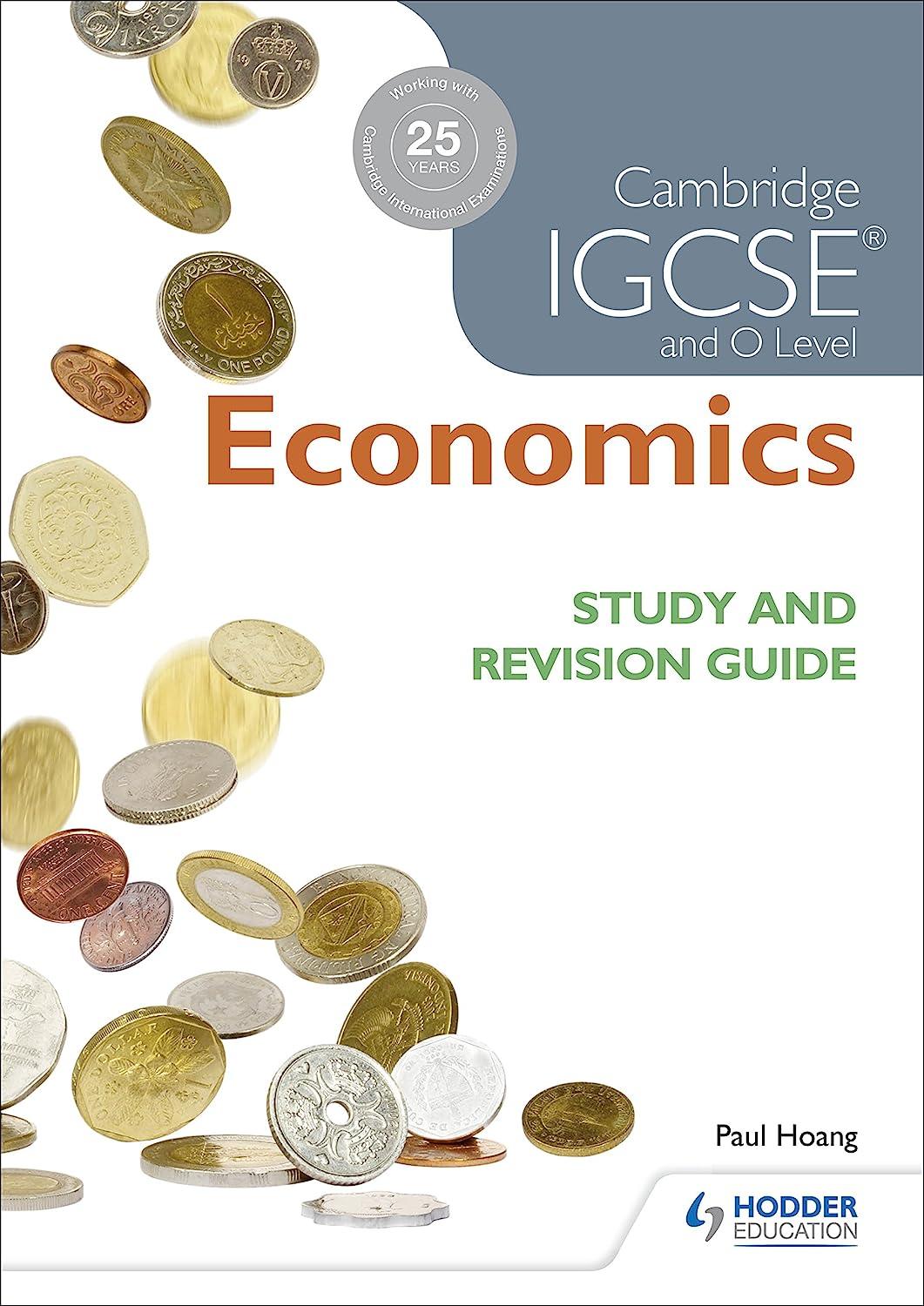 cambridge igcse and o level economics study and revision guide 1st edition paul hoang, margaret ducie