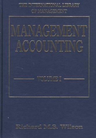management accounting international library of management volume 1 1st edition richard m. s. wilson
