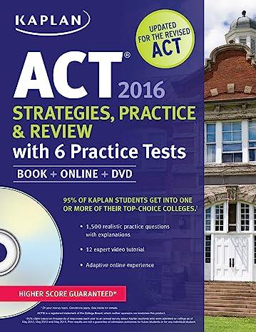 kaplan act strategies practice and review with 6 practice tests book online dvd 2016 2016 edition kaplan