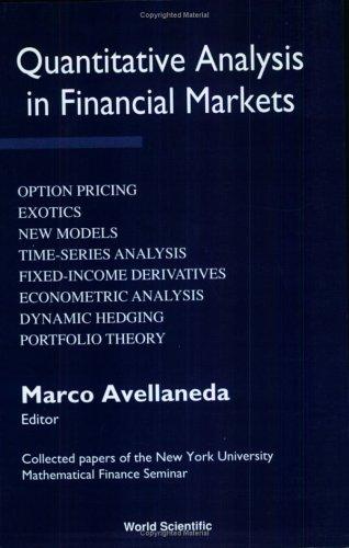 quantitative analysis in financial markets volume i collected papers of the new york university mathematical