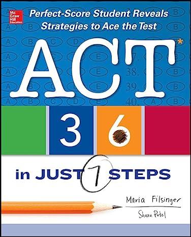 act 36 in just 7 steps 1st edition maria filsinger, shaan patel 0071814418, 978-0071814416